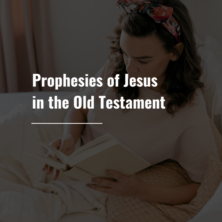 Prophesies of Jesus in the Old Testament