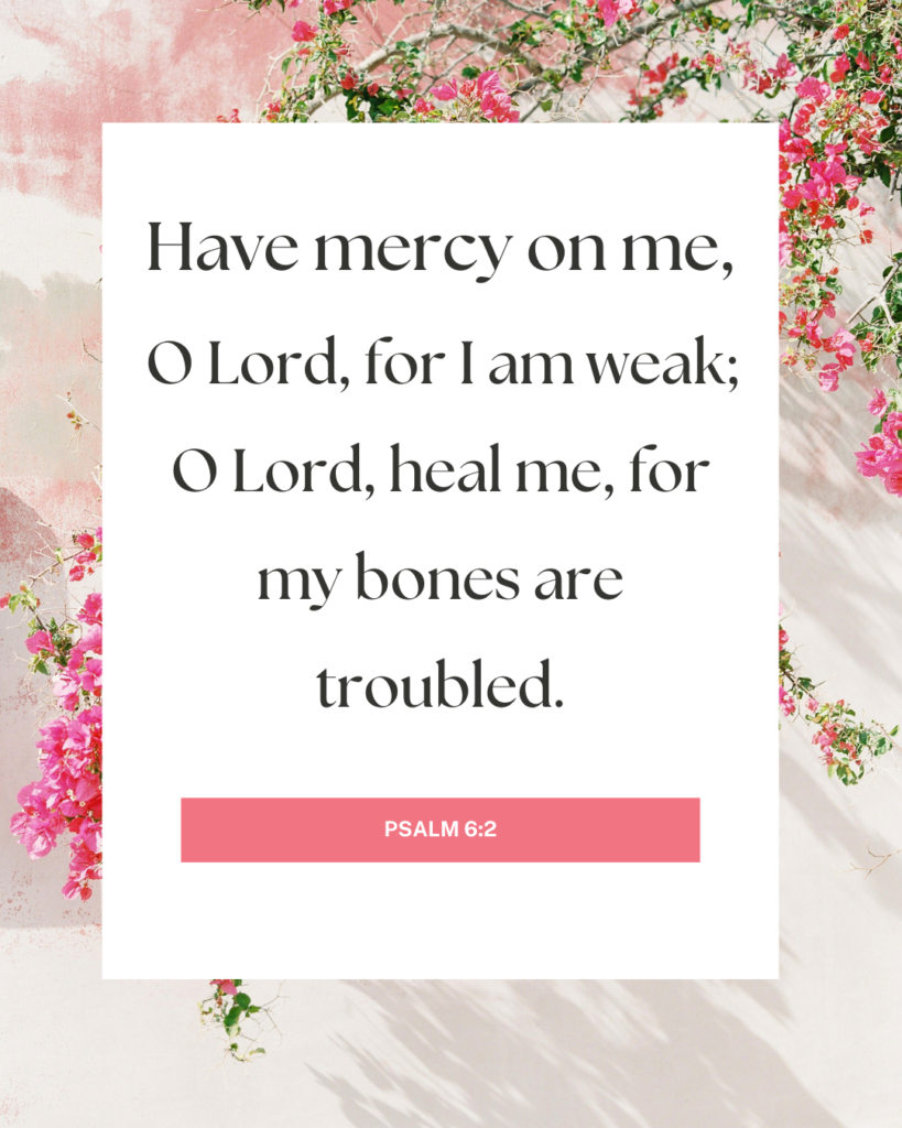 Psalm 6:2