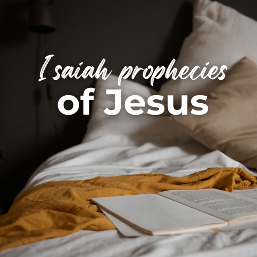 Isaiah Prophecy of Jesus