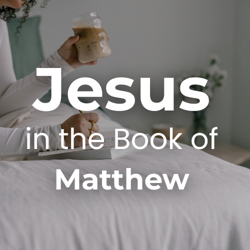 Jesus in the Book of Matthew